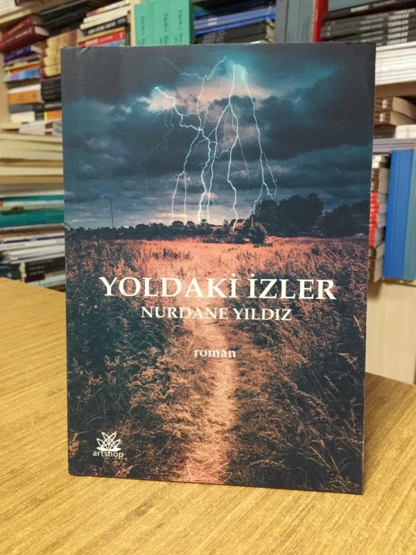 Yoldaki İzler - Nurdane Yıldız
