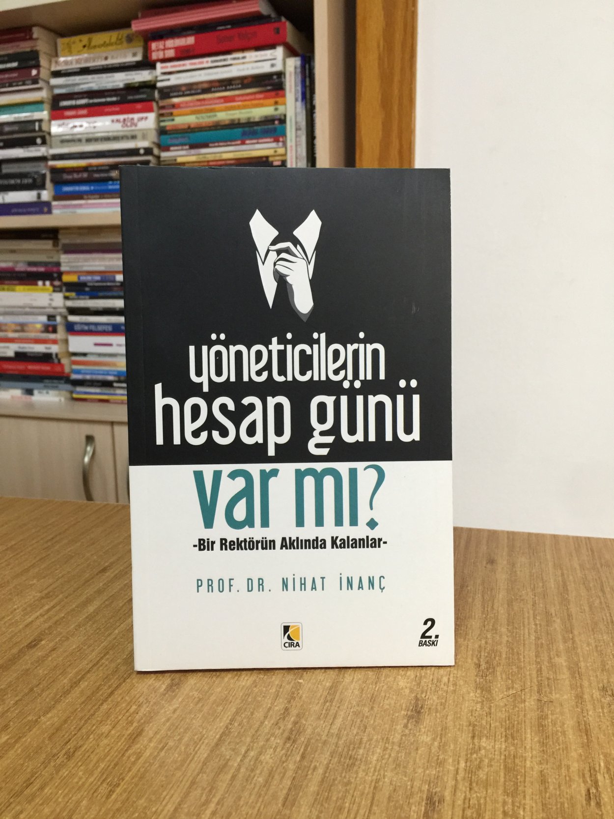 Yöneticilerin Hesap Günü Var Mı? Bir Rektörün Aklında Kalanlar - Prof. Dr. Nihat İnanç