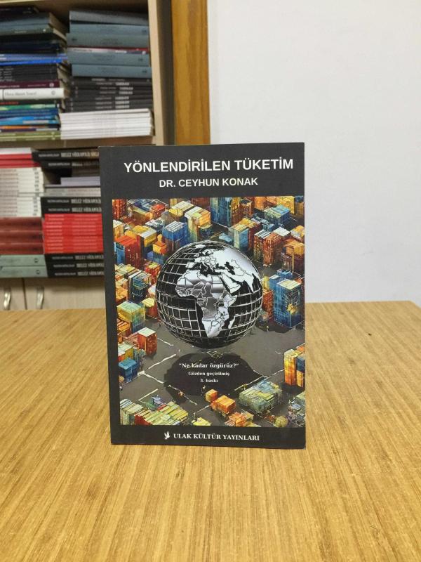 Yönlendirilen Tüketim - Dr. Ceyhun Konak (3.Baskı)