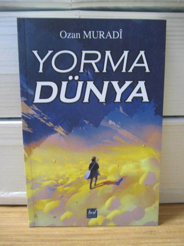 Yorma Dünya - Murat Danlı (Ozan Muradı)
