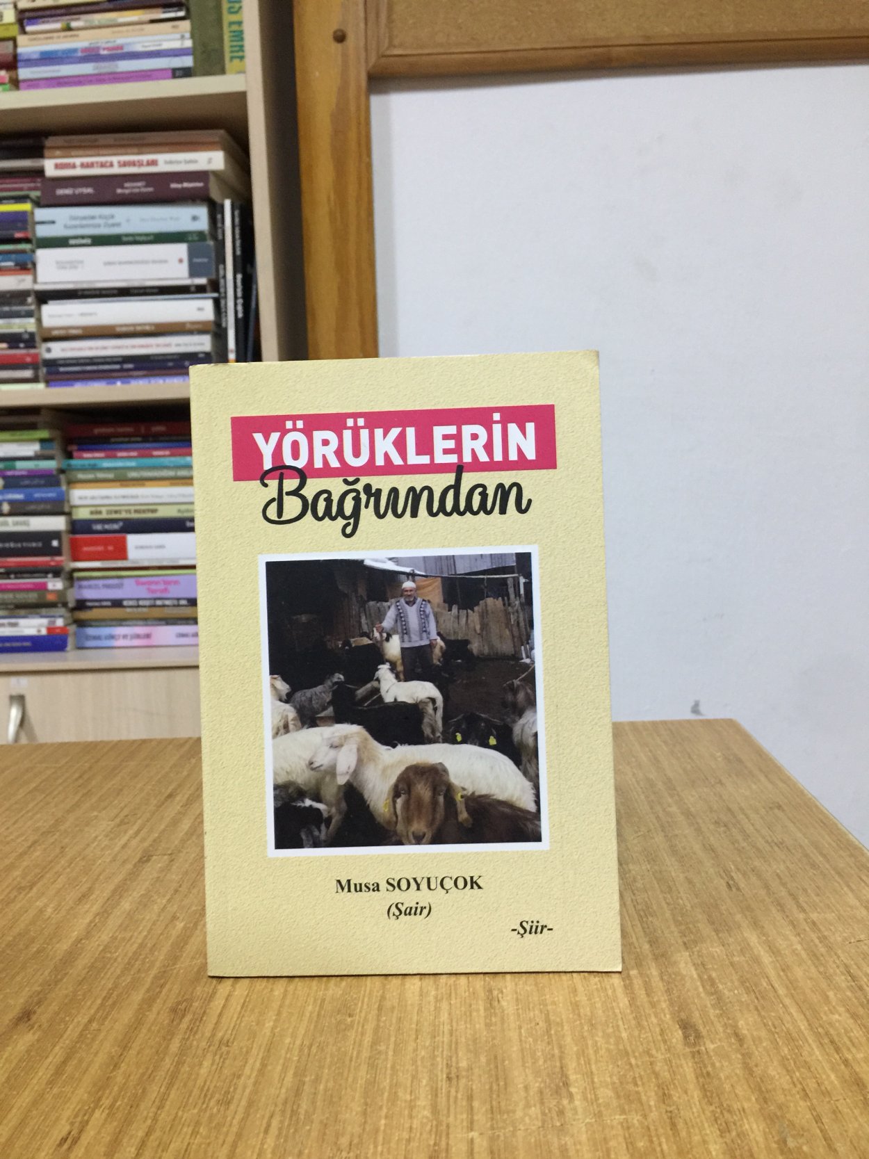 Yörüklerin Bağrından - Musa Soyuçok