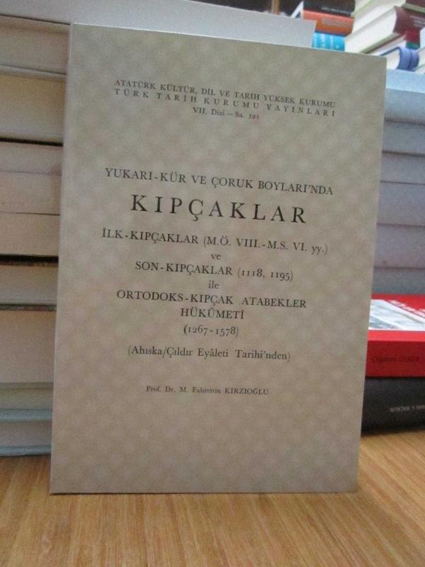 Yukarı-Kür ve Çoruk Boyları'nda Kıpçaklar / İlk-Kıpçaklar ve Son-Kıpçaklar ile Ortodoks-Kıpçak Atabekler Hükümeti