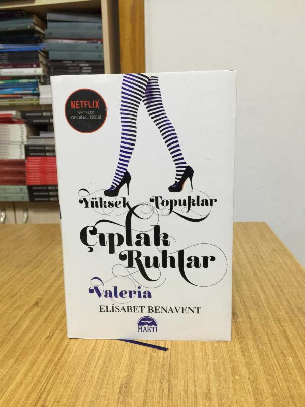 Yüksek Topuklar Çıplak Ruhlar - Elisabet Benavent