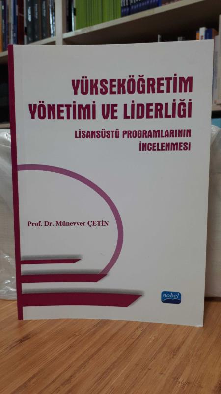Yükseköğretim Yönetimi ve Liderliği