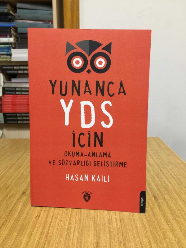 Yunanca YDS İçin Okuma-Anlama ve Sözvarlığı Geliştirme