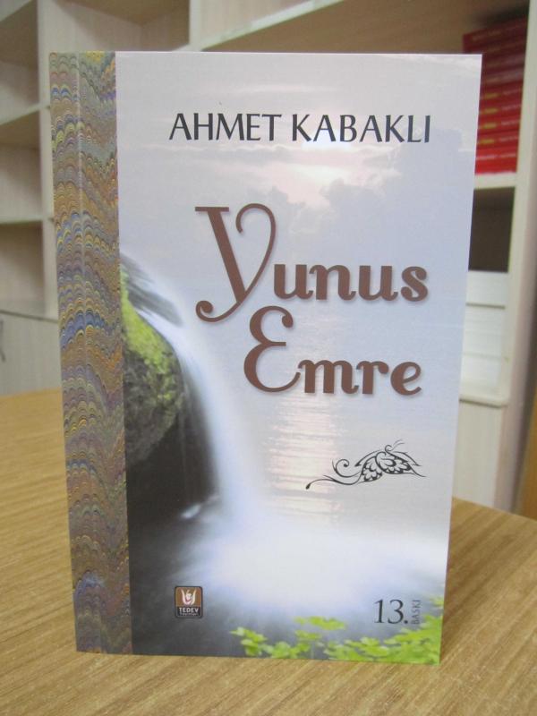 Yunus Emre - Ahmet Kabaklı [13.Baskı]