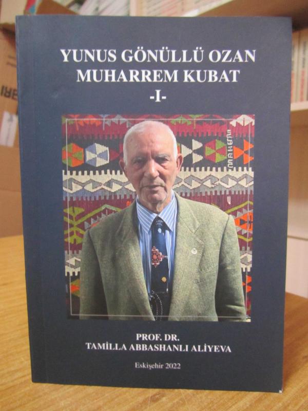 Yunus Gönüllü Ozan Muharrem Kubat [1-2 TAKIM] - Prof. Dr. Tamilla Abbashanlı Aliyeva