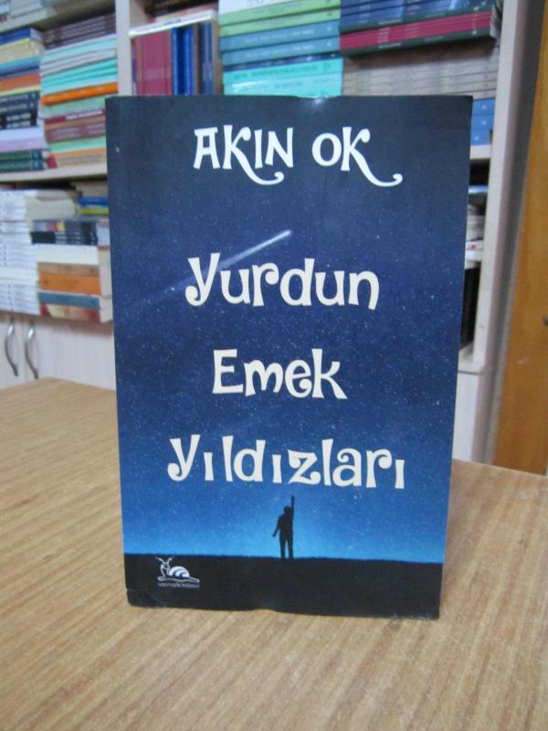 Yurdun Emek Yıldızları - Akın Ok