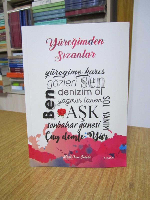 Yüreğimden Sızanlar - Mert Can Çelebi [2.Baskı]