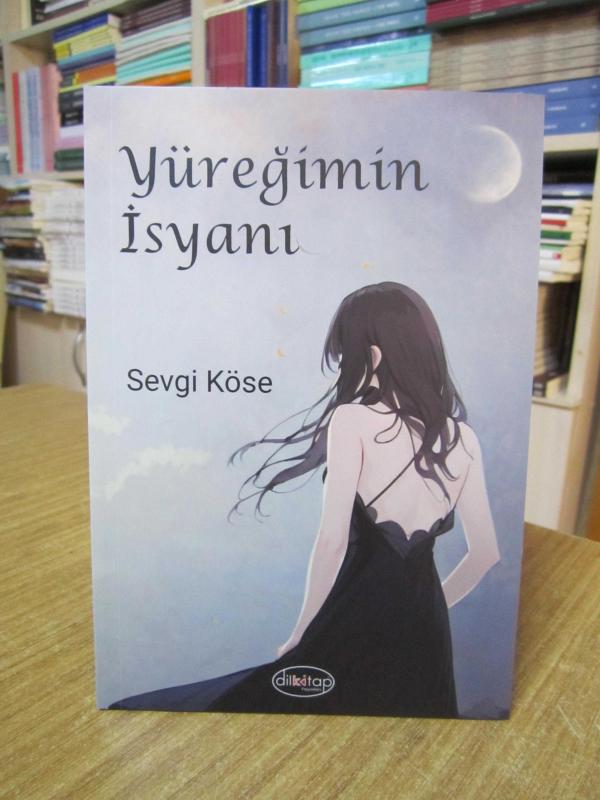 Yüreğimin İsyanı - Sevgi Köse