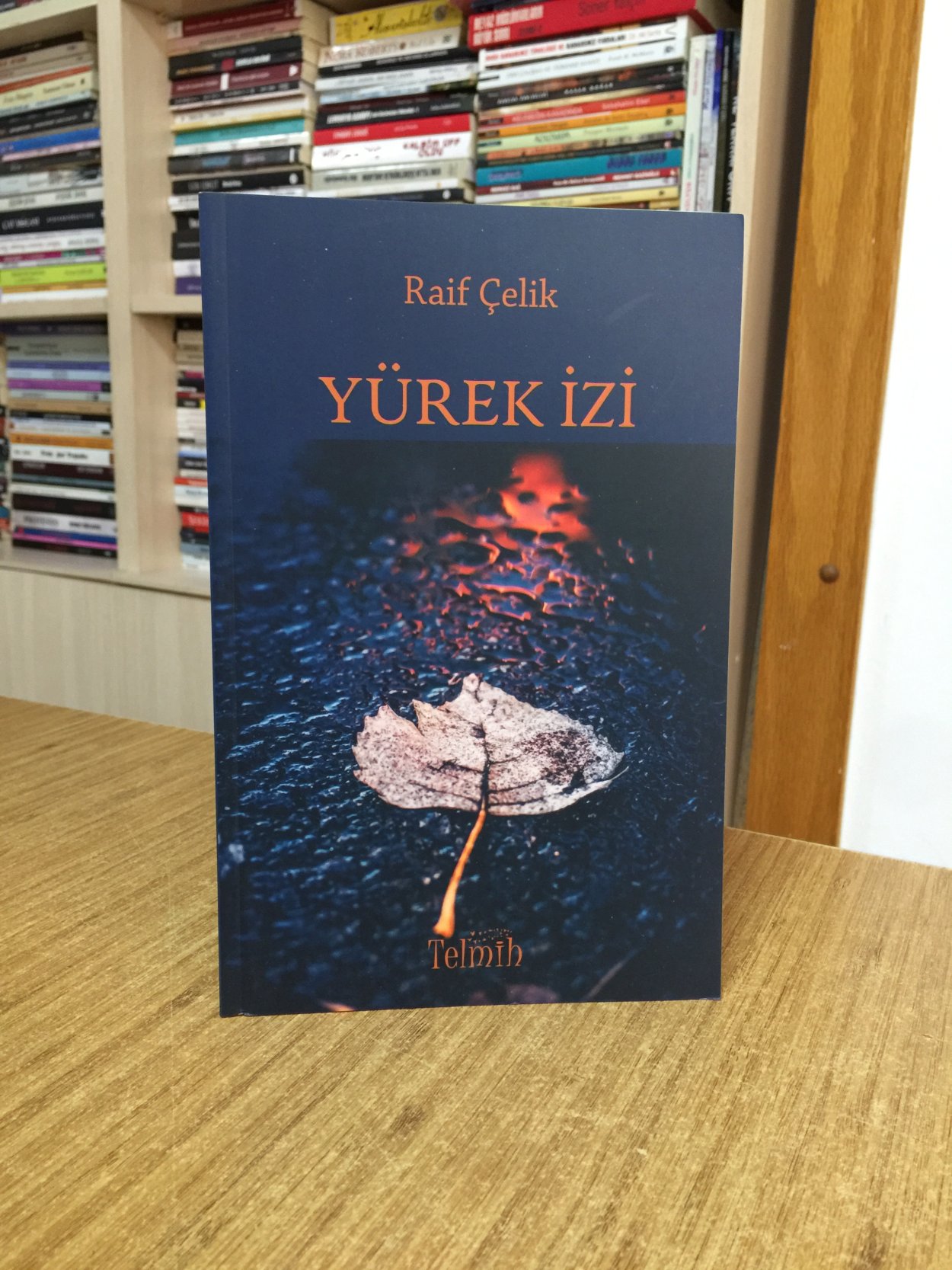 Yürek İzi - Raif Çelik