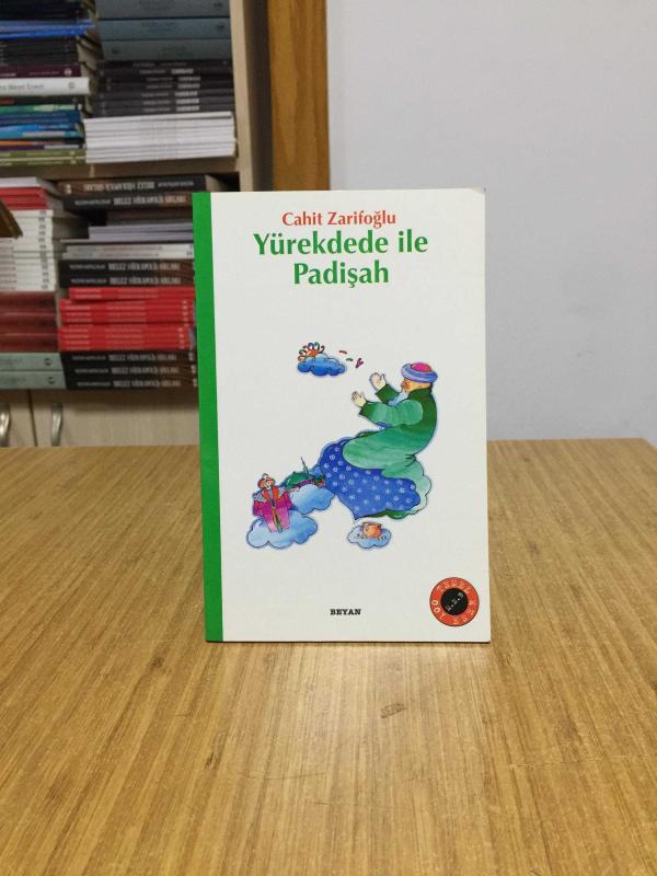 Yürekdede ile Padişah - Cahit Zarifoğlu (100 Temel Eser)