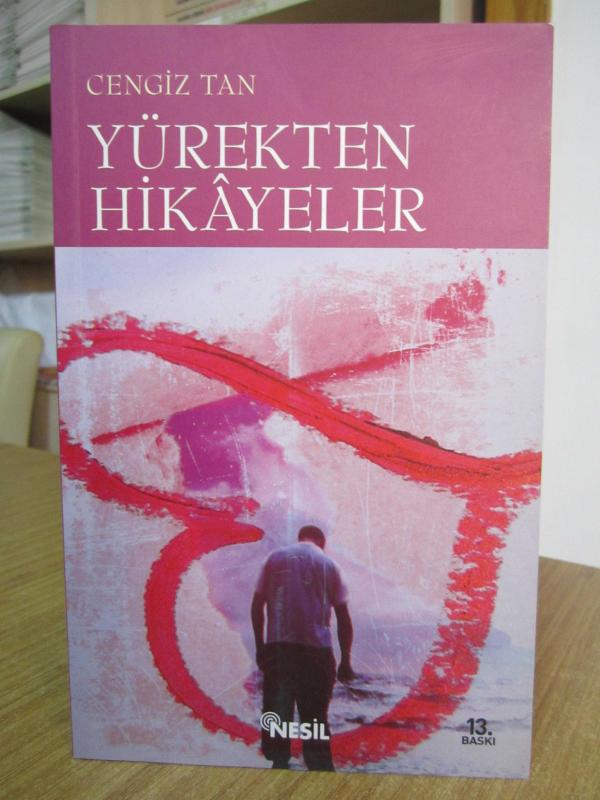 Yürekten Hikayeler - Cengiz Tan [13.Baskı]