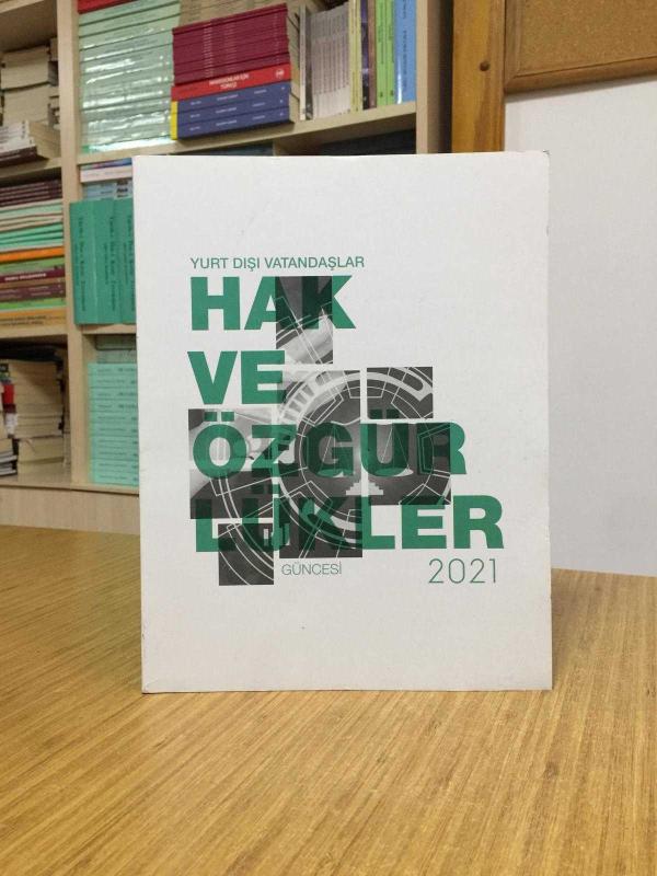 Yurt Dışı Vatandaşlar Hak ve Özgürlükler Güncesi 2021