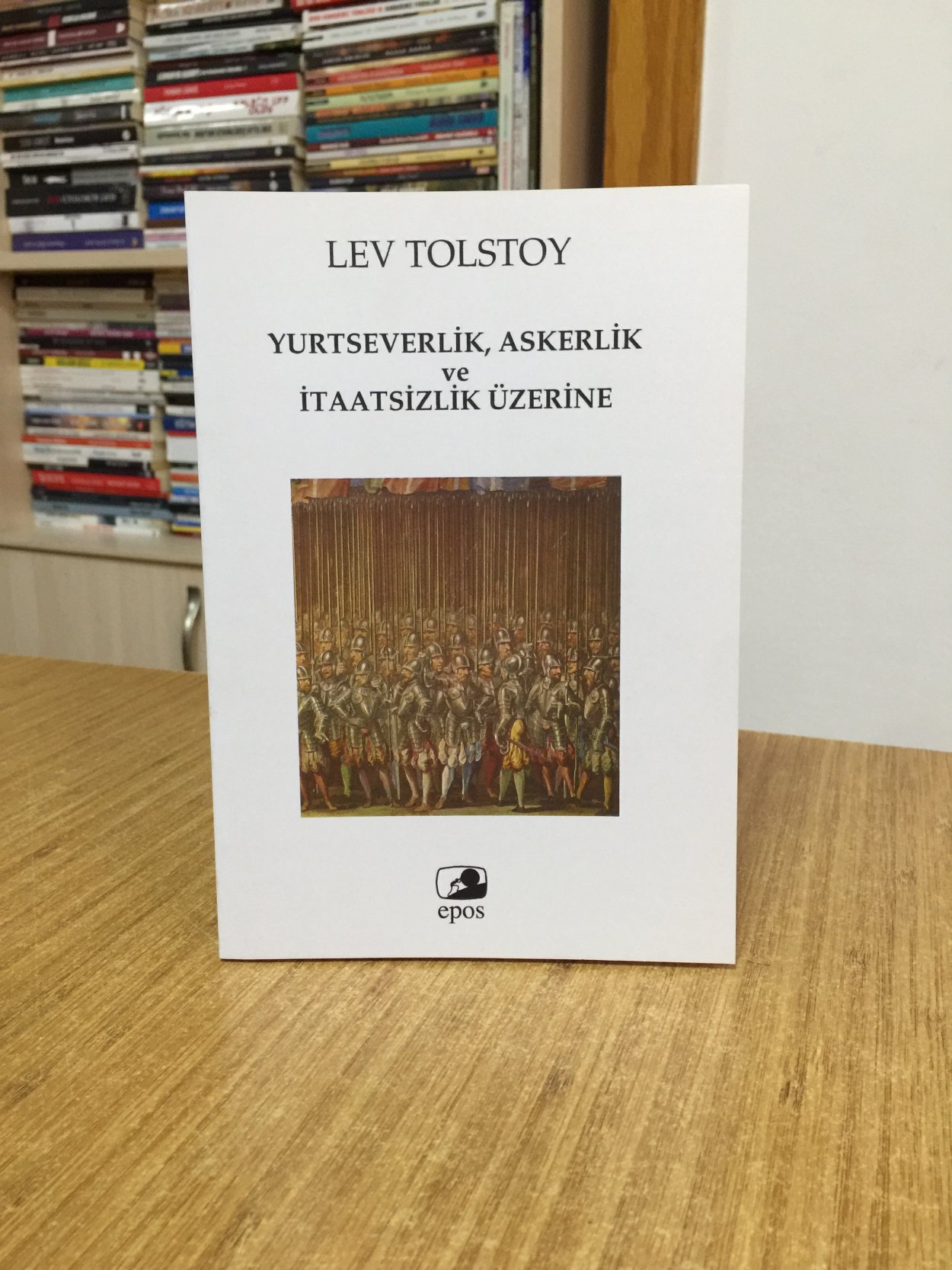 Yurtseverlik Askerlik ve İtaatsizlik Üzerine - Lev Tolstoy