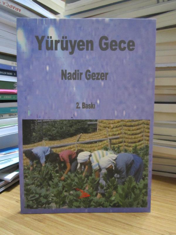 Yürüyen Gece - Nadir Gezer
