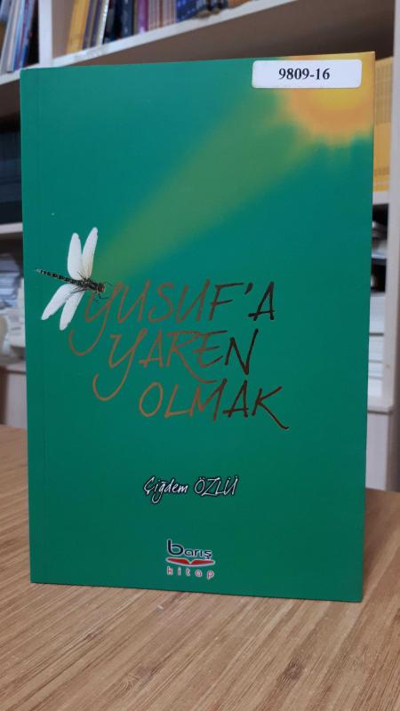 Yusuf'a Yaren Olmak