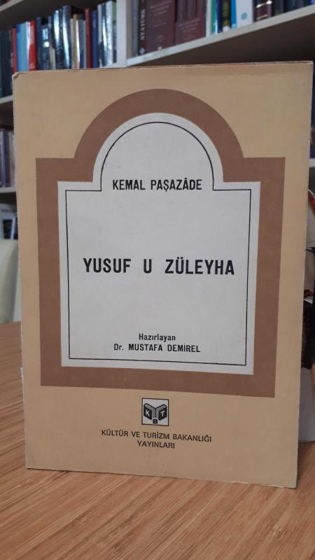 Yusuf u Züleyha - Kemal Paşazade