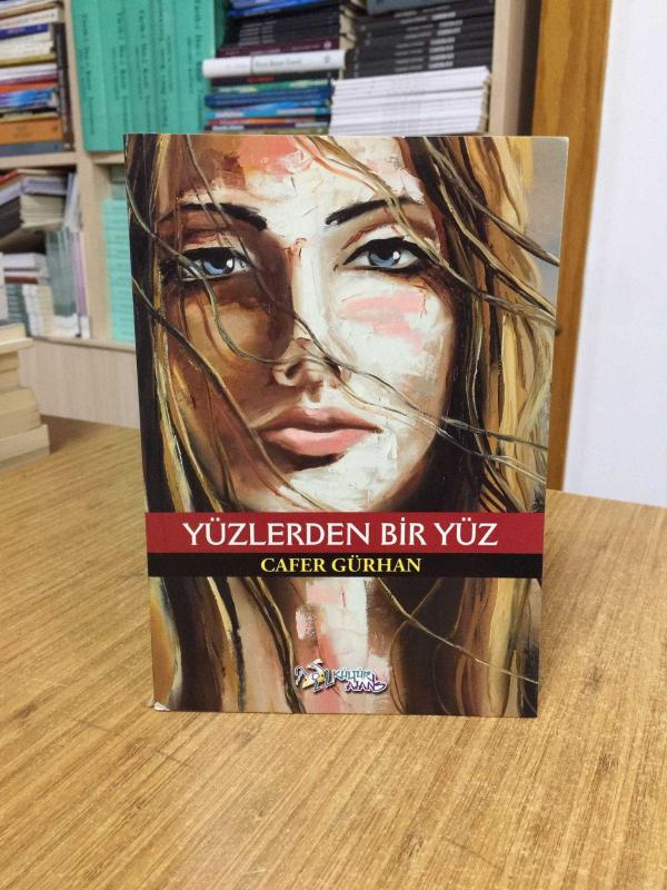 Yüzlerden Bir Yüz - Cafer Gürhan