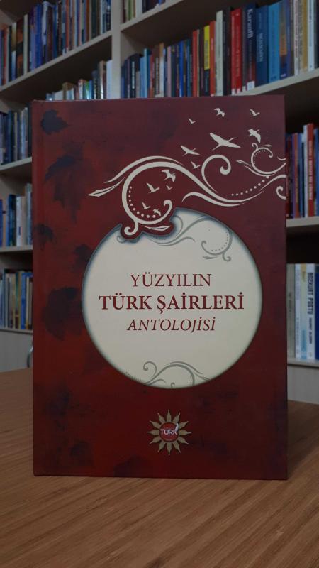 Yüzyılın Türk Şairleri Antolojisi