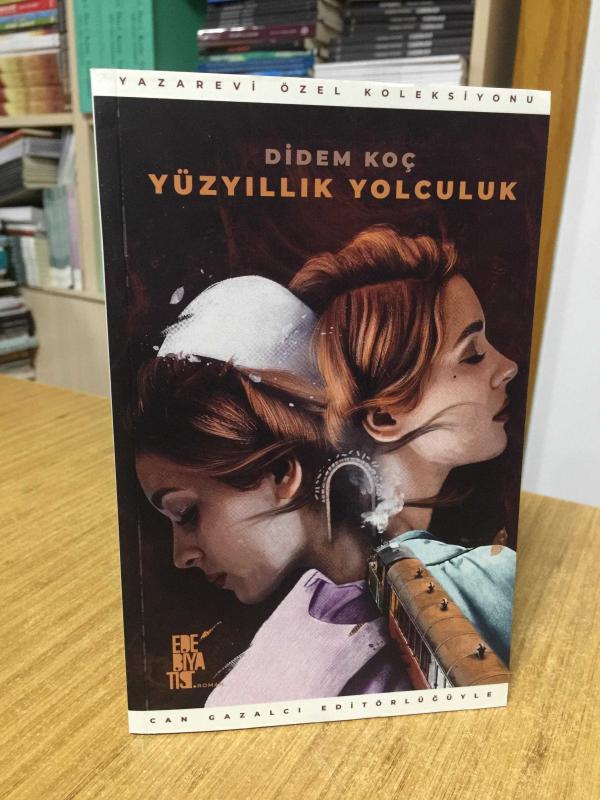 Yüzyıllık Yolculuk - Didem Koç