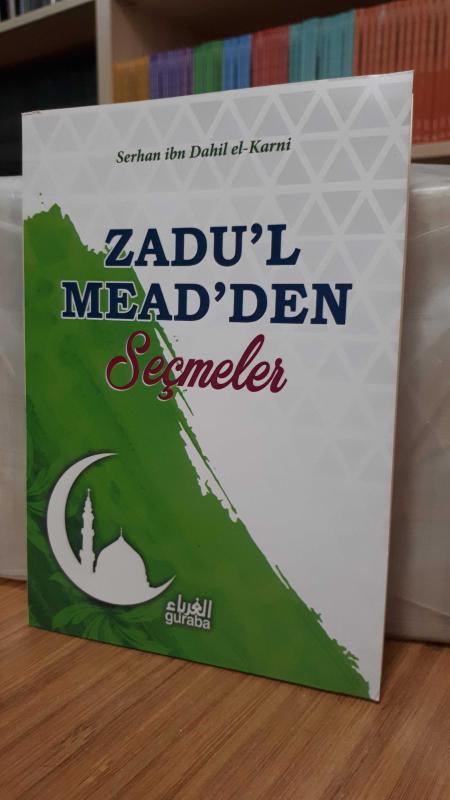 Zadu'l Mead'den Seçmeler