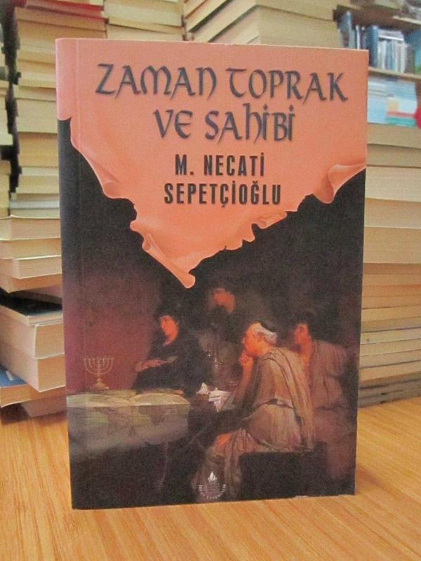 Zaman Toprak ve Sahibi