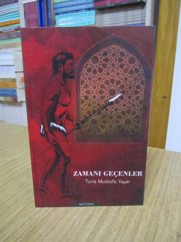 Zamanı Geçenler - Tuna Mustafa Yaşar