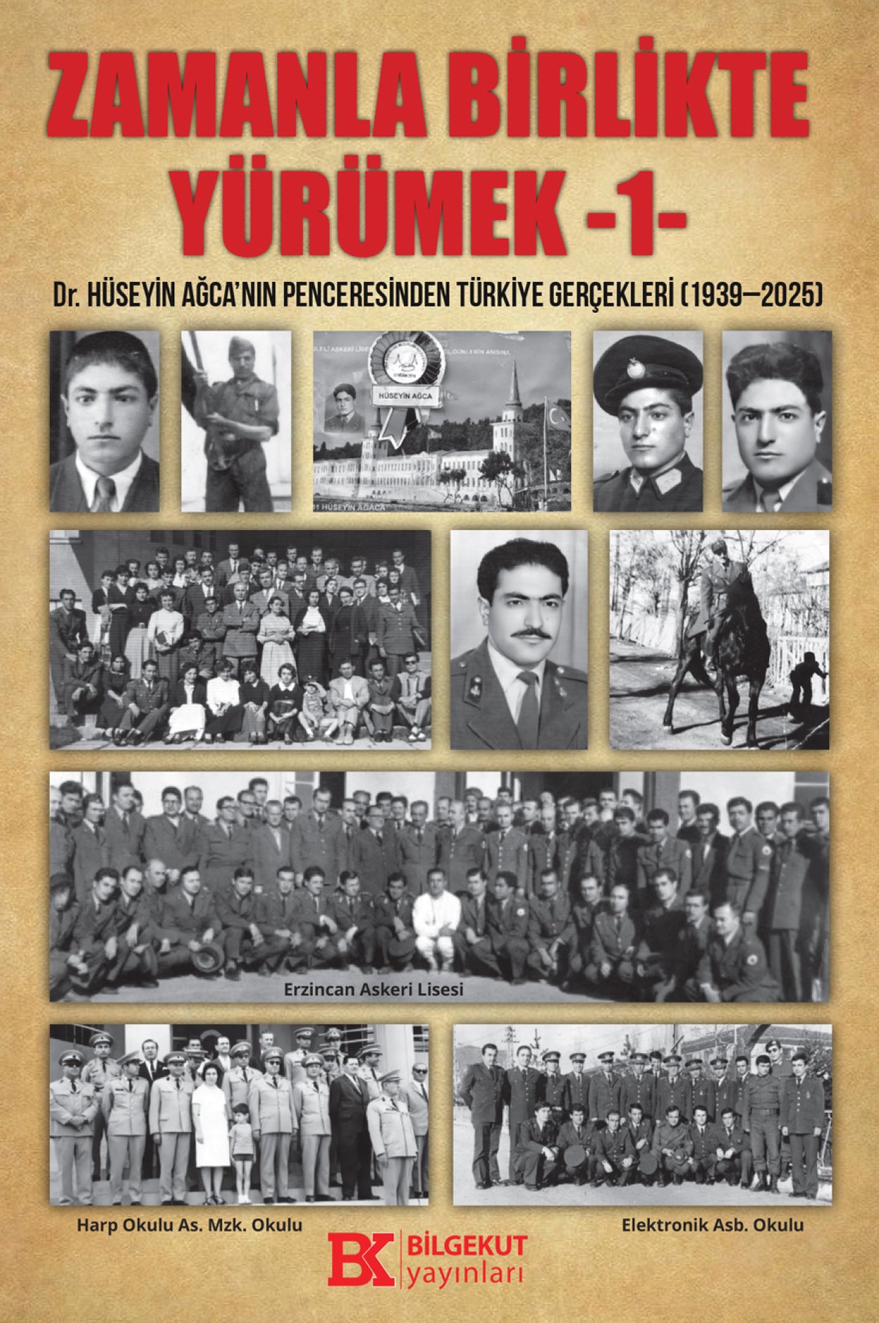 Zamanla Birlikte Yürümek 1-Hüseyin Ağca