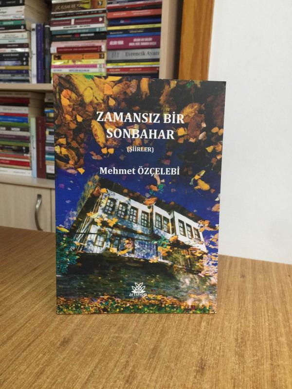 Zamansız Bir Sonbahar (Şiirler) - Mehmet Özçelebi