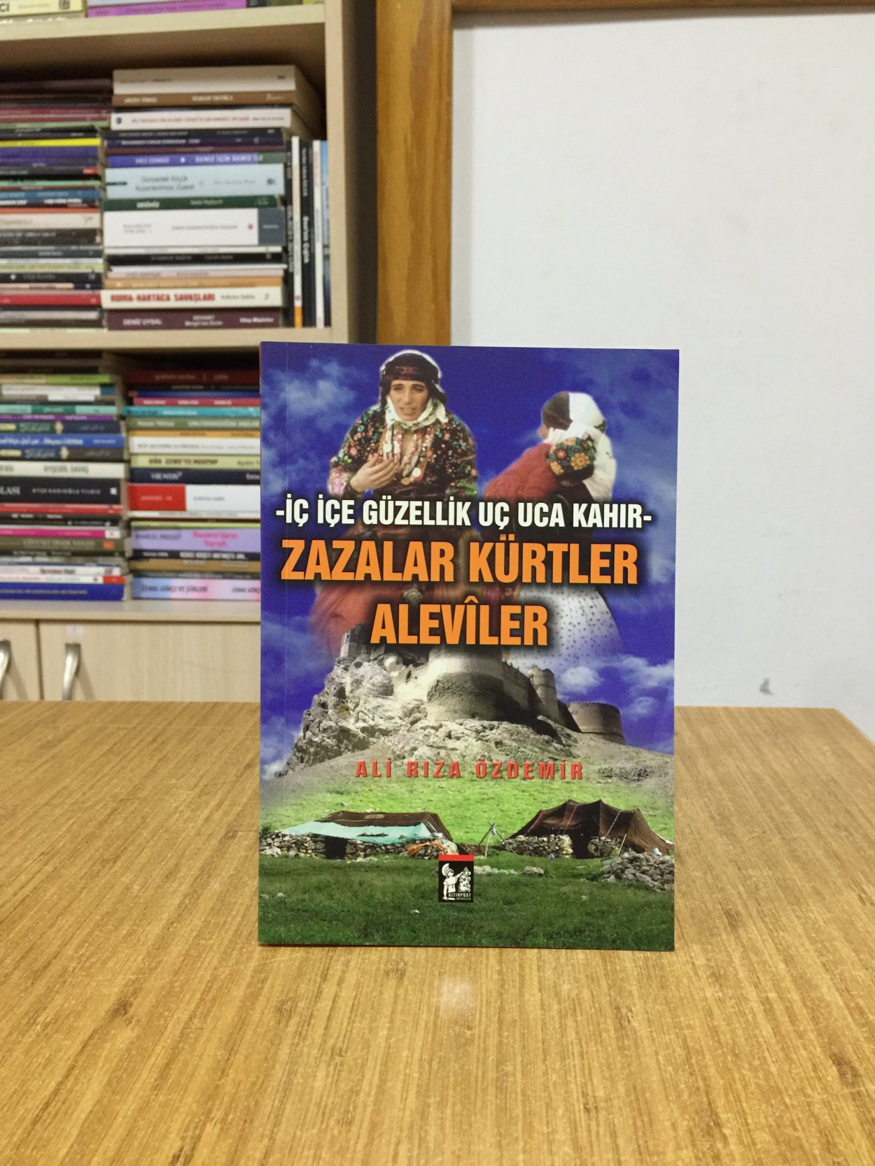 Zazalar Kürtler Aleviler İç İçe Güzellik Uç Uca Kahır - Ali Rıza Özdemir
