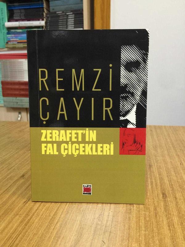 Zerafet'in Fal Çiçekleri - Remzi Çayır