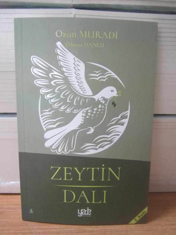 Zeytin Dalı (2.Baskı) - Murat Danlı (Ozan Muradı)