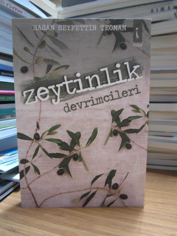 Zeytinlik Devrimcileri - Hasan Seyfettin Teoman