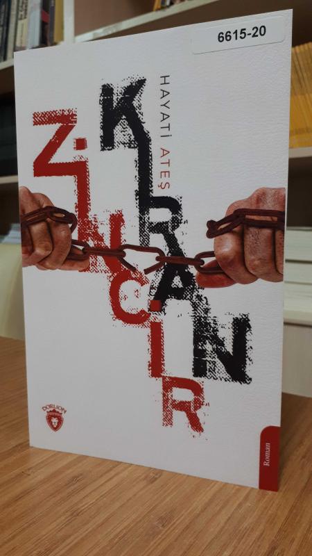 Zincirkıran - Hayati Ateş