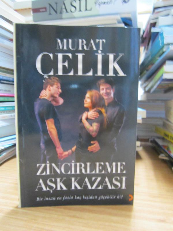 Zincirleme Aşk Kazası - Murat Çelik