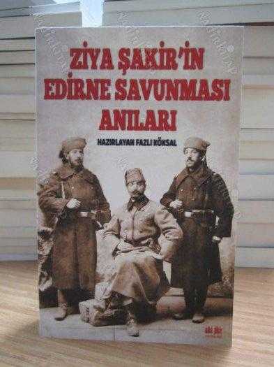 Ziya Şakir'in Edirne Savunması Anıları