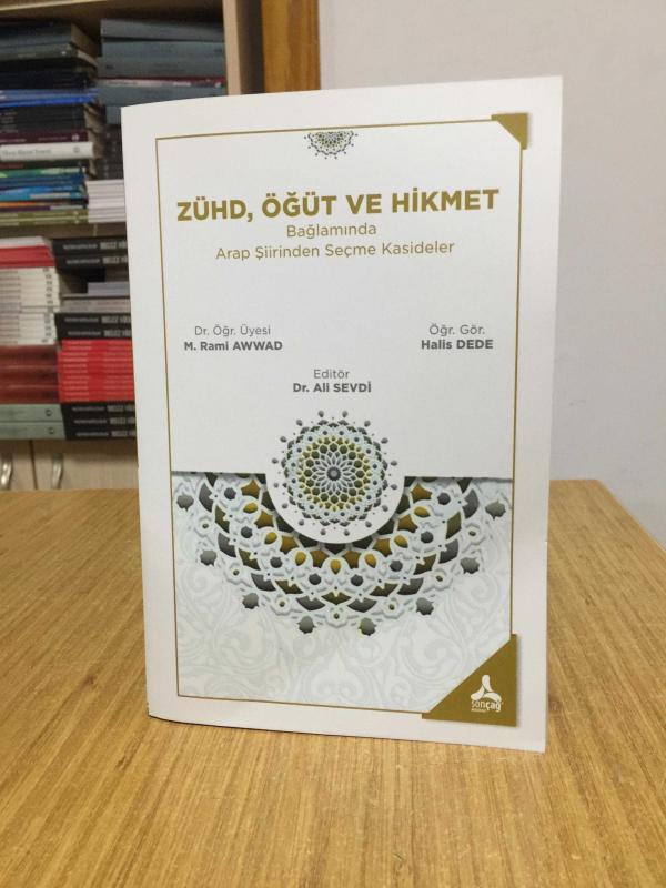 Zühd Ögüt ve Hikmet Bağlamında Arap Şiirinden Seçme Kasideler